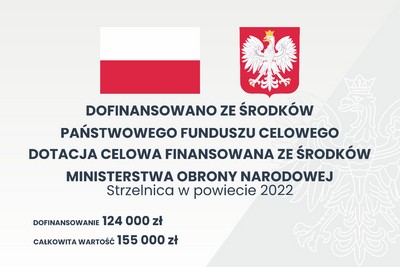 Dofinansowanie Ministerstwa Obrony Narodowej – Strzelnica w powiecie 2022